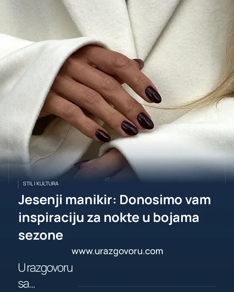 Jesenji manikir: Donosimo vam inspiraciju za nokte u bojama sezone · naslovna